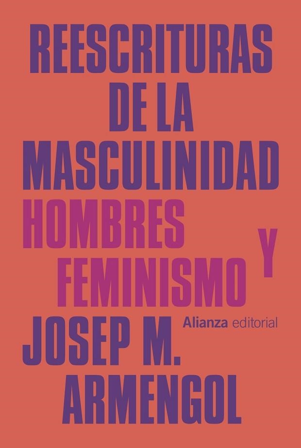 Reescrituras de la masculinidad | 9788413628349 | Armengol, Josep M. | Librería Castillón - Comprar libros online Aragón, Barbastro