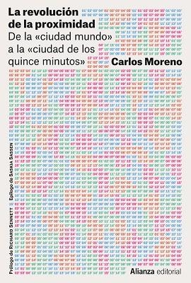 La revolución de la proximidad | 9788411482004 | Moreno, Carlos | Librería Castillón - Comprar libros online Aragón, Barbastro