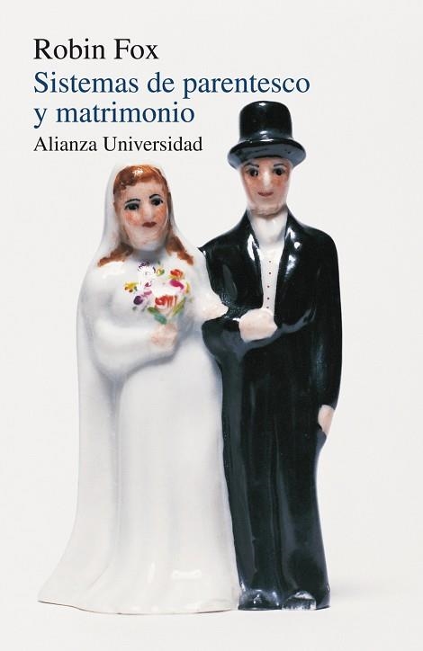 Sistemas de parentesco y matrimonio | 9788420620138 | Fox, Robin | Librería Castillón - Comprar libros online Aragón, Barbastro