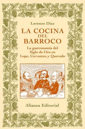 La cocina del Barroco | 9788420629148 | Díaz, Lorenzo | Librería Castillón - Comprar libros online Aragón, Barbastro