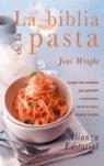 La biblia de la pasta | 9788420648293 | Wright, Jeni | Librería Castillón - Comprar libros online Aragón, Barbastro