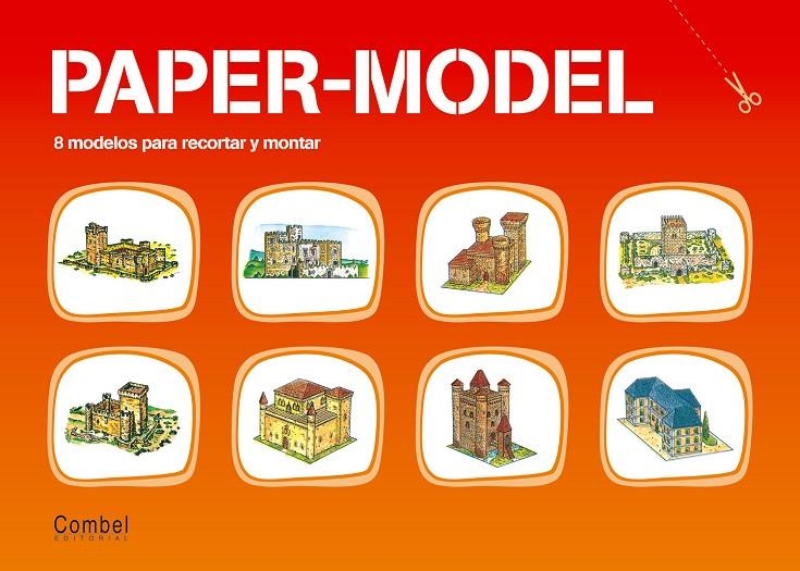 PAPER-MODEL : RECORTABLES CASTILLOS | 9788478640225 | MORENO, JOSE MARIA | Librería Castillón - Comprar libros online Aragón, Barbastro