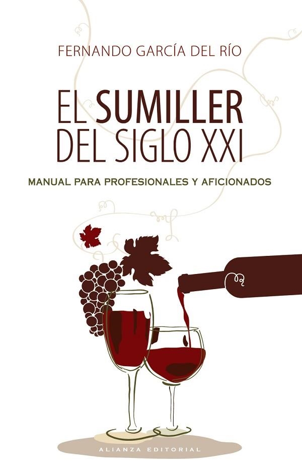 El sumiller del siglo XXI | 9788420609218 | García del Río, Fernando | Librería Castillón - Comprar libros online Aragón, Barbastro