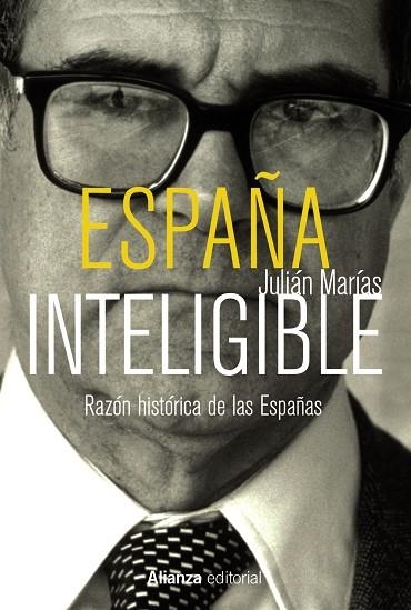 España inteligible | 9788420688954 | Marías, Julián | Librería Castillón - Comprar libros online Aragón, Barbastro