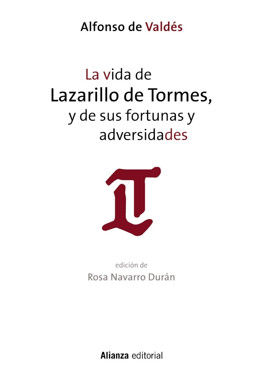 La vida de Lazarillo de Tormes, y de sus fortunas y adversidades | 9788491043683 | Valdés, Alfonso de | Librería Castillón - Comprar libros online Aragón, Barbastro