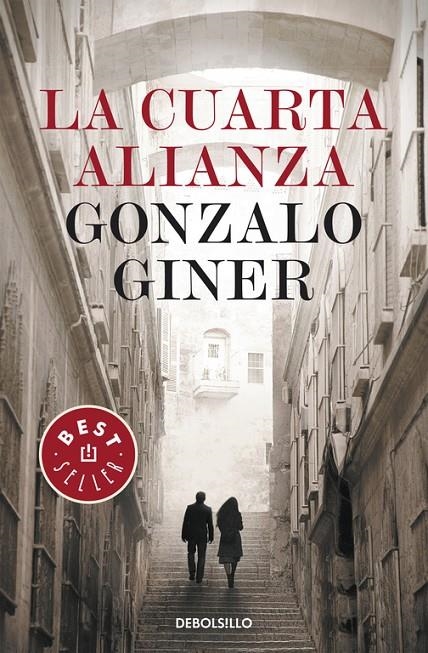 CUARTA ALIANZA, LA - DEBOLSILLO | 9788497938907 | GINER, GONZALO | Librería Castillón - Comprar libros online Aragón, Barbastro