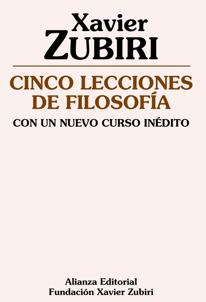 Cinco lecciones de filosofía. Con un nuevo curso inédito | 9788420683997 | Zubiri, Xavier | Librería Castillón - Comprar libros online Aragón, Barbastro