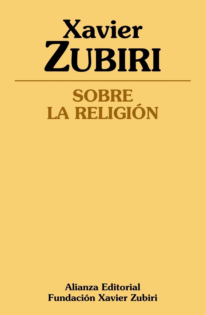 Sobre la religión | 9788491046035 | Zubiri, Xavier | Librería Castillón - Comprar libros online Aragón, Barbastro