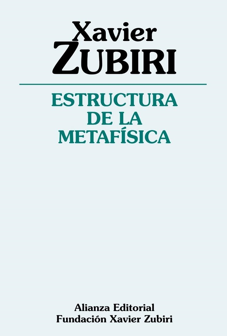 Estructura de la metafísica | 9788491042600 | Zubiri, Xavier | Librería Castillón - Comprar libros online Aragón, Barbastro