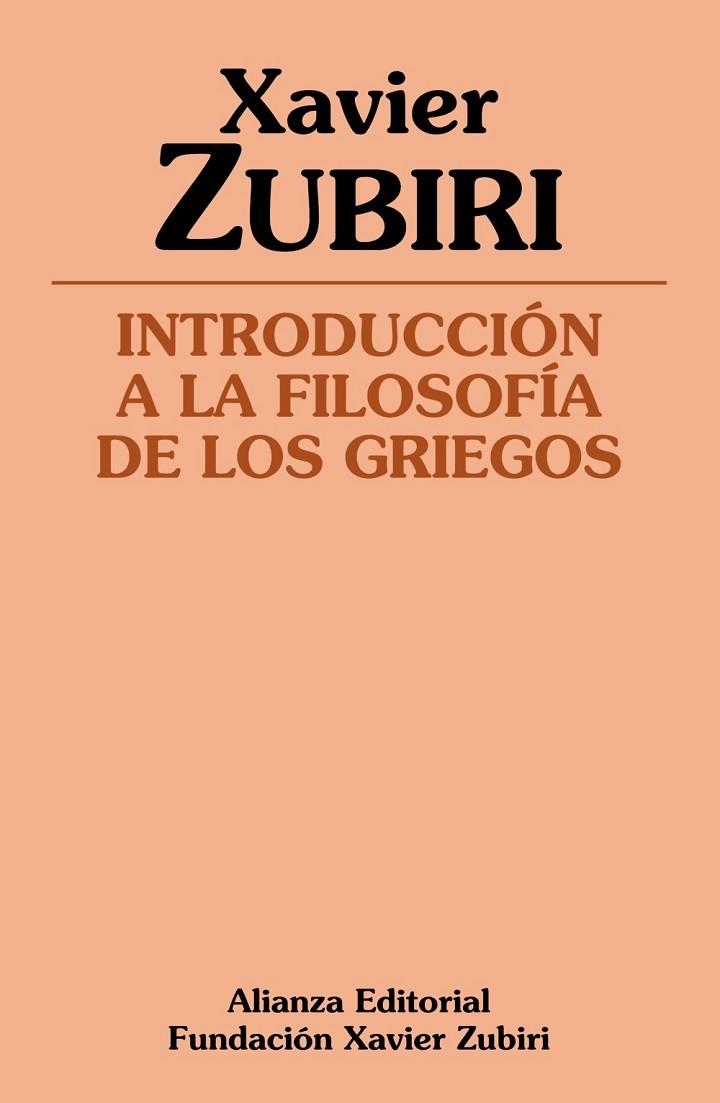 Introducción a la filosofía de los griegos | 9788491810162 | Zubiri, Xavier | Librería Castillón - Comprar libros online Aragón, Barbastro