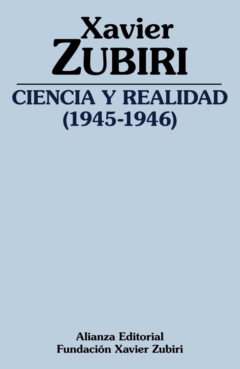 Ciencia y realidad (1945-1946) | 9788491818465 | Zubiri, Xavier | Librería Castillón - Comprar libros online Aragón, Barbastro