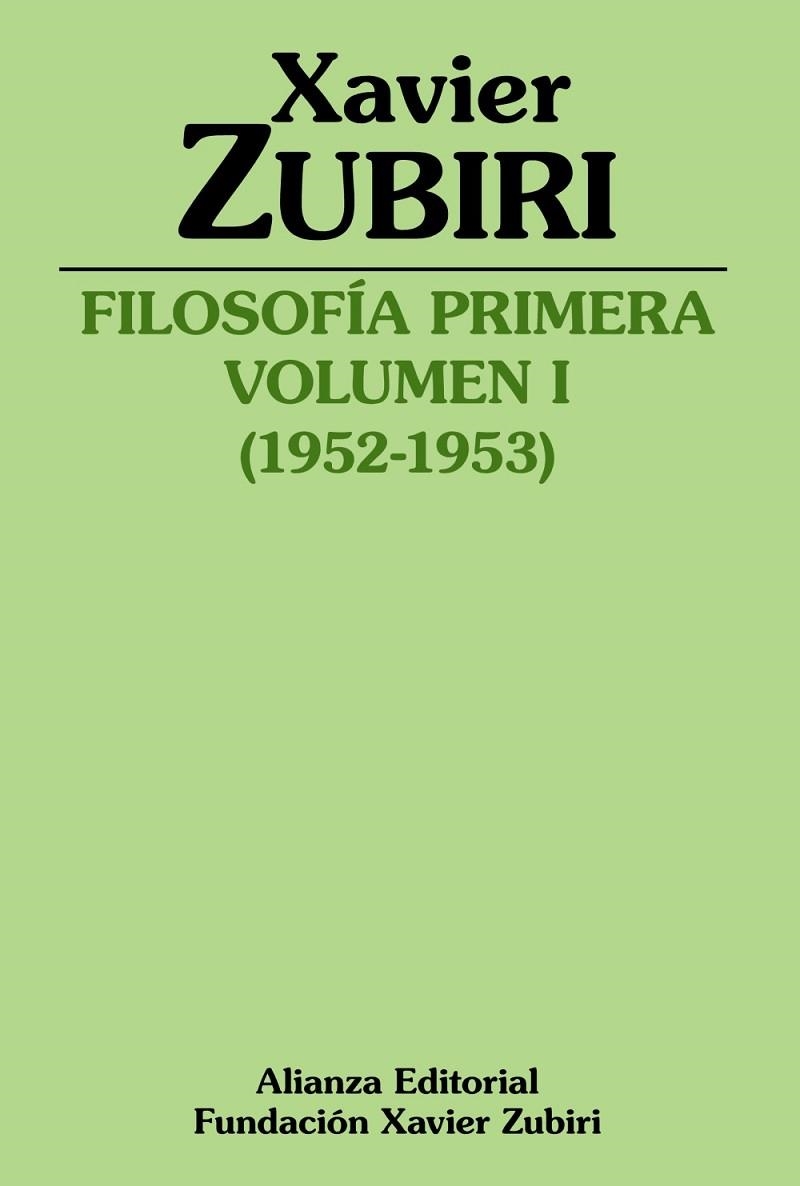 Filosofía primera (1952-1953) | 9788413621999 | Zubiri, Xavier | Librería Castillón - Comprar libros online Aragón, Barbastro