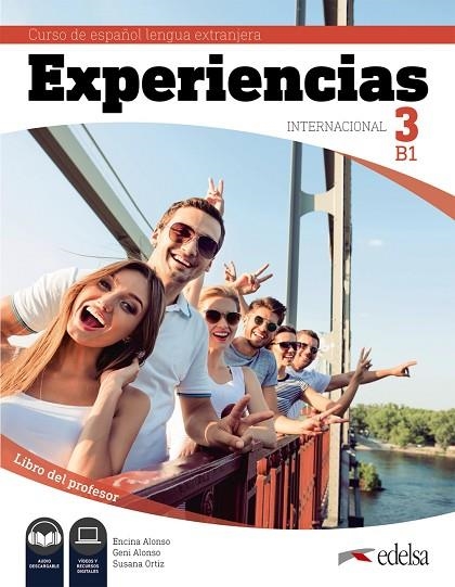 Experiencias Internacional 3 B1. Libro del profesor | 9788490813911 | Alonso Arija, Encina / Alonso Arija, Eugenia / Ortiz Pérez, Susana | Librería Castillón - Comprar libros online Aragón, Barbastro