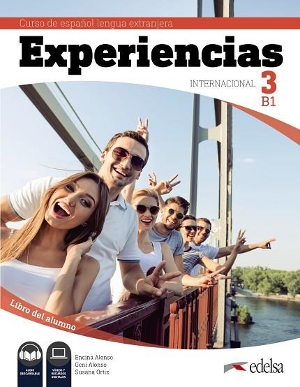 Experiencias Internacional 3 B1. Libro del alumno | 9788490813935 | Alonso Arija, Encina / Alonso Arija, Eugenia / Ortiz Pérez, Susana | Librería Castillón - Comprar libros online Aragón, Barbastro