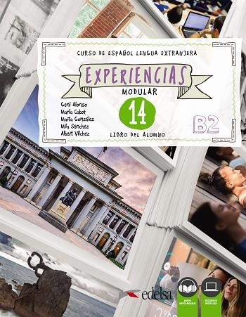 Experiencias 14 (B2). Libro del alumno | 9788490814666 | Alonso Arija, Eugenia / Sánchez-Valladares Galán, María Milagros / Cabot Cardoso, María Pilar / Vílc | Librería Castillón - Comprar libros online Aragón, Barbastro