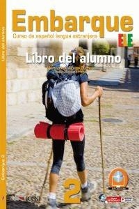 Embarque 2. Libro del alumno | 9788477119548 | Alonso Cuenca, Montserrat / Prieto Prieto, Rocío | Librería Castillón - Comprar libros online Aragón, Barbastro