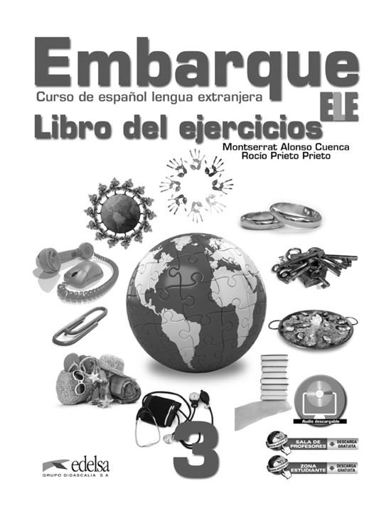 Embarque 3 - libro de ejercicios | 9788477119722 | Alonso Cuenca, Montserrat / Prieto Prieto, Rocío | Librería Castillón - Comprar libros online Aragón, Barbastro