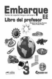 Embarque 3  - libro del profesor | 9788477119715 | Alonso Cuenca, Montserrat / Prieto Prieto, Rocío | Librería Castillón - Comprar libros online Aragón, Barbastro