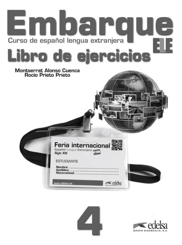 Embarque 4 - libro de ejercicios | 9788477117445 | Alonso Cuenca, Montserrat / Prieto Prieto, Rocío | Librería Castillón - Comprar libros online Aragón, Barbastro