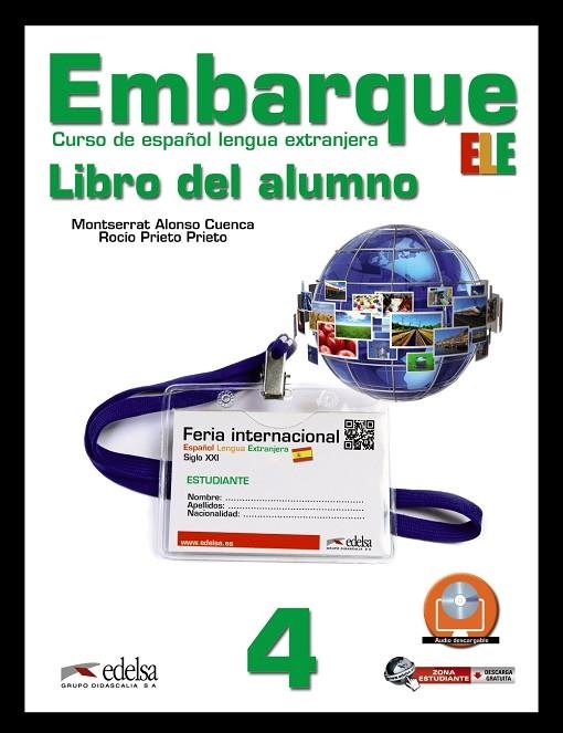 Embarque 4 - libro del alumno | 9788477117438 | Alonso Cuenca, Montserrat / Prieto Prieto, Rocío | Librería Castillón - Comprar libros online Aragón, Barbastro