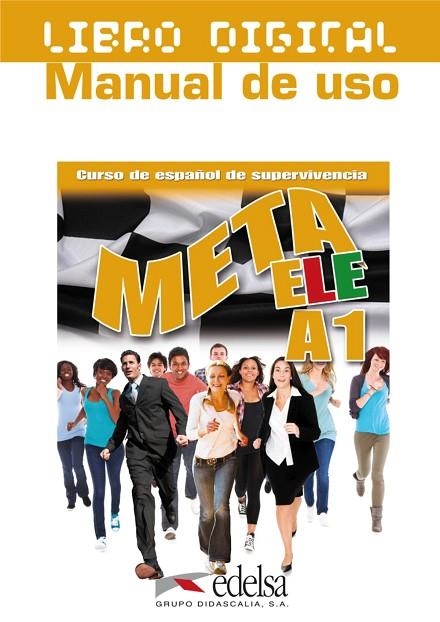 Meta ELE A1 - libro digital + manual de uso profesor (ed. 2016) | 9788490815168 | Rodríguez Martín, José Ramón / García Guerra, Miguel Ángel | Librería Castillón - Comprar libros online Aragón, Barbastro