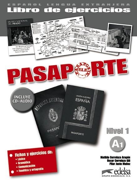 Pasaporte 1 (A1) - libro de ejercicios + CD audio | 9788477113942 | Cerrolaza Aragón, Matilde / Justo Muñoz, Pilar / Cerrolaza Gili, Óscar | Librería Castillón - Comprar libros online Aragón, Barbastro