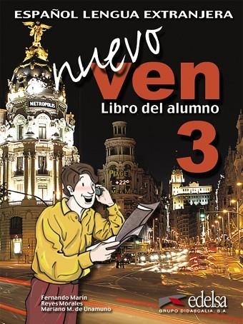 Nuevo ven 3 - libro del alumno + CD audio | 9788477118534 | Marín Arrese, Fernando / Morales Gálvez, Reyes / Mazo de Unamuno, Maríano del | Librería Castillón - Comprar libros online Aragón, Barbastro