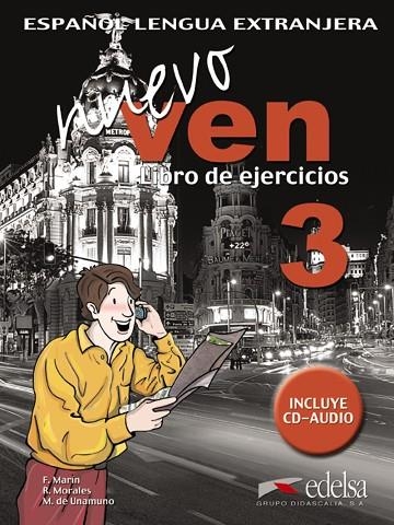 Nuevo ven 3 - libro de ejercicios + CD audio | 9788477118565 | Marín Arrese, Fernando / Morales Gálvez, Reyes / Mazo de Unamuno, Maríano del | Librería Castillón - Comprar libros online Aragón, Barbastro