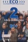 Eco 2 (B1+) - libro del alumno | 9788477119197 | González Hermoso, Alfredo / Romero Dueñas, Carlos | Librería Castillón - Comprar libros online Aragón, Barbastro