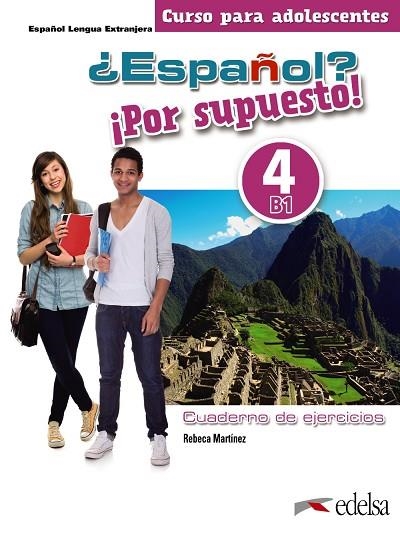 ¿Español? ¡Por supuesto! 4. Libro de ejercicios. | 9788490812464 | Martínez Aguirre, Rebeca | Librería Castillón - Comprar libros online Aragón, Barbastro