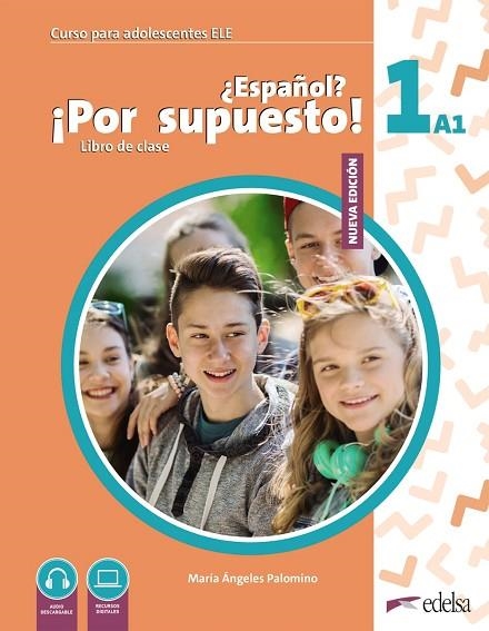 Nuevo ¿Español? ¡Por supuesto! 1 (A1) | 9788490817544 | Palomino, María Ángeles | Librería Castillón - Comprar libros online Aragón, Barbastro