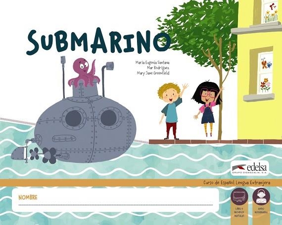 Submarino. Libro del alumno | 9788490811009 | Santana Rollán, Mª Eugenia / Hantz Greenfield, Mary Jane / Rodríguez, María del Mar | Librería Castillón - Comprar libros online Aragón, Barbastro