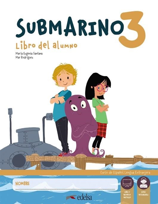 Submarino 3. Pack: libro del alumno + cuaderno de actividades | 9788490814840 | Santana Rollán, Mª Eugenia / Rodríguez, María del Mar | Librería Castillón - Comprar libros online Aragón, Barbastro