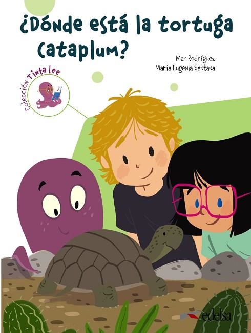 Tinta lee. Submarino 3. Lectura 1. ¿Dónde está la tortuga Cataplum? | 9788490817308 | Santana Rollán, Mª Eugenia / Rodríguez, María del Mar | Librería Castillón - Comprar libros online Aragón, Barbastro