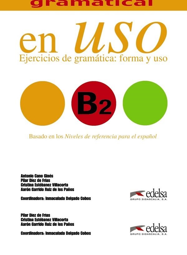 Competencia gramatical en uso B2 - libro del alumno | 9788490816134 | Garrido Ruiz de Los Paños, Aarón / Cano Ginés, Antonio / Estébanez Villacorta, Cristina / Delgado Co | Librería Castillón - Comprar libros online Aragón, Barbastro