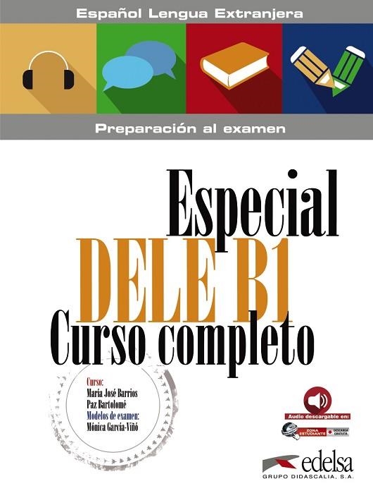 Especial DELE B1. Curso completo | 9788490816868 | García-Viñó Sánchez, Mónica María | Librería Castillón - Comprar libros online Aragón, Barbastro