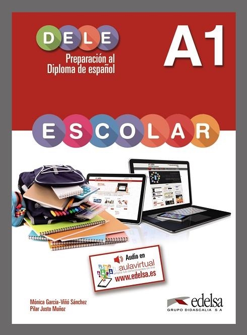 Preparación al DELE escolar A1. Libro del alumno | 9788490816769 | Justo Muñoz, Pilar / García-Viñó Sánchez, Mónica María | Librería Castillón - Comprar libros online Aragón, Barbastro