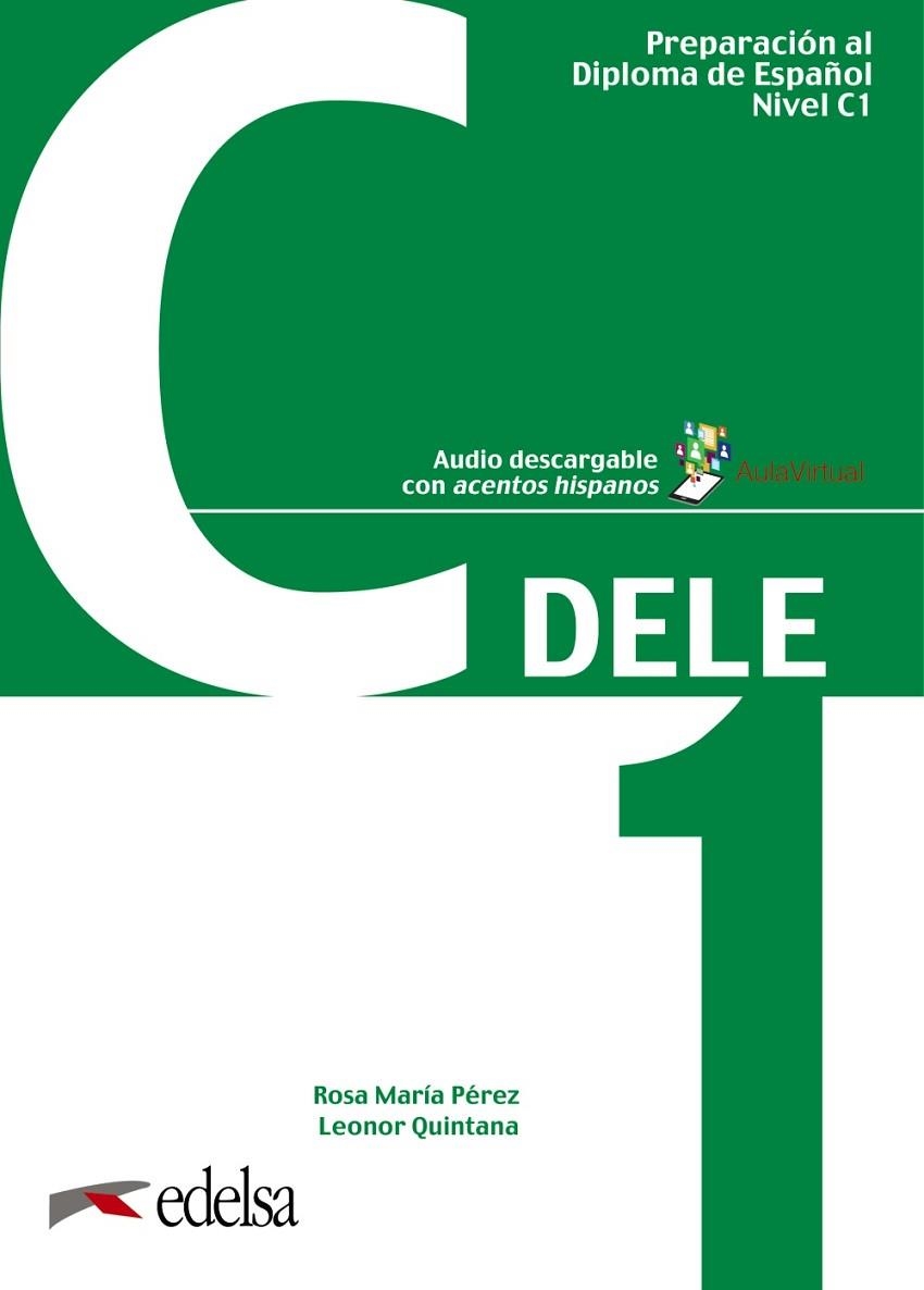 Preparación al DELE C1. Libro del alumno | 9788490816981 | Quintana Mendaza, Leonor / Pérez Bernal, Rosa María | Librería Castillón - Comprar libros online Aragón, Barbastro