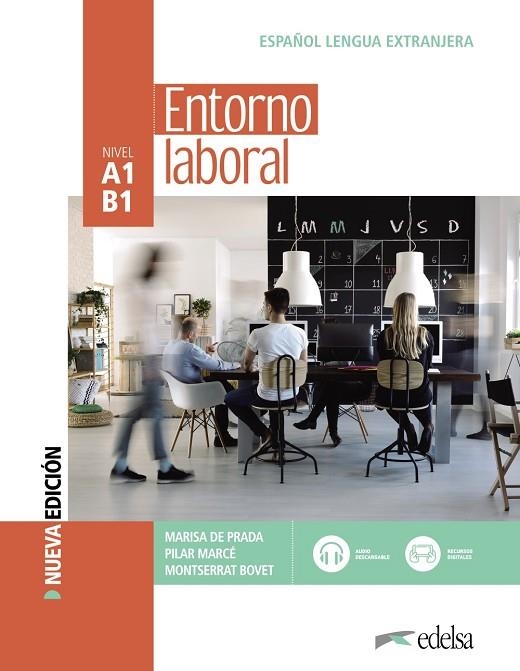 Entorno laboral. Libro del alumno. Nueva edición | 9788490817322 | Prada Segovia, Marisa de / Marcé Álvarez, Pilar / Bovet Pla, Montserrat | Librería Castillón - Comprar libros online Aragón, Barbastro