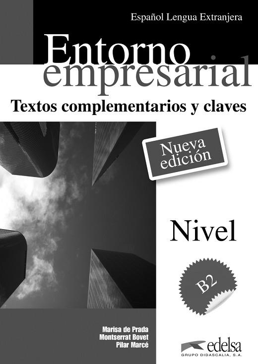 Entorno empresarial - libro de textos complementarios y claves | 9788477113591 | Prada Segovia, Marisa de / Marcé Álvarez, Pilar / Bovet Pla, Montserrat | Librería Castillón - Comprar libros online Aragón, Barbastro