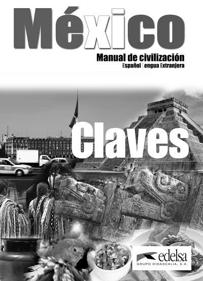 México manual de civilización-  libro de claves | 9788477118190 | Delgadillo Macías, Rosa Esther | Librería Castillón - Comprar libros online Aragón, Barbastro