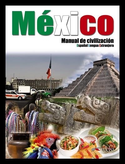 México manual de civilización - libro del alumno | 9788477118107 | Delgadillo Macías, Rosa Esther | Librería Castillón - Comprar libros online Aragón, Barbastro