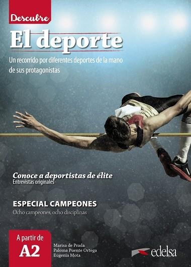 Descubre el deporte | 9788490818541 | Prada Segovia, Marisa de / Puente Ortega, Paloma / Mota Muñoz, Eugenia | Librería Castillón - Comprar libros online Aragón, Barbastro