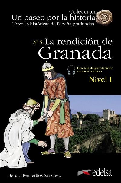 NHG 1. La rendición de Granada | 9788490817162 | Remedios Sánchez, Sergio | Librería Castillón - Comprar libros online Aragón, Barbastro