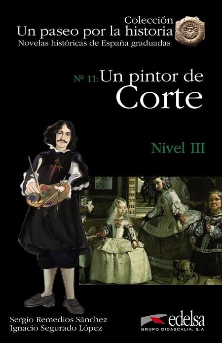 NHG 3 - Un pintor de corte | 9788477116127 | Remedios Sánchez, Sergio / Segurado López, Ignacio | Librería Castillón - Comprar libros online Aragón, Barbastro