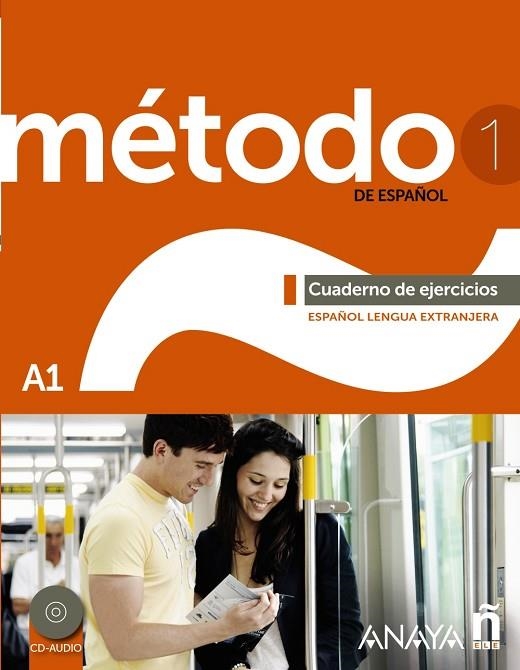 Método 1 de español (A1). Cuaderno de ejercicios | 9788467830460 | Robles Ávila, Sara / Cárdenas Bernal, Francisca / Hierro Montosa, Antonio | Librería Castillón - Comprar libros online Aragón, Barbastro