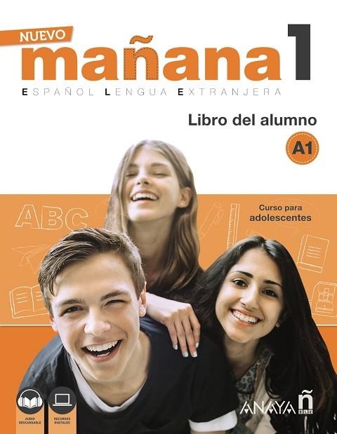 Nuevo MANAÑA 1 (A1). Libro del alumno | 9788469846506 | Bodas Ortega, Mila / De Pedro García, Sonia | Librería Castillón - Comprar libros online Aragón, Barbastro