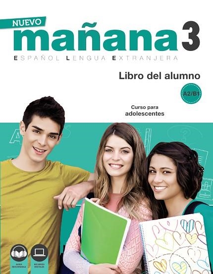 Nuevo MAÑANA 3 (A2-B1). Libro del alumno | 9788469846681 | Bodas Ortega, Mila / De Pedro García, Sonia | Librería Castillón - Comprar libros online Aragón, Barbastro