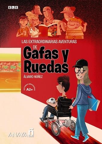 Las extraordinarias aventuras de Gafas y Ruedas | 9788469887295 | Núñez Sagredo, Álvaro | Librería Castillón - Comprar libros online Aragón, Barbastro