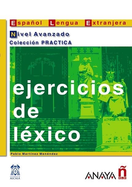 Ejercicios de léxico. Nivel Avanzado | 9788466700658 | Martínez Menéndez, Pablo | Librería Castillón - Comprar libros online Aragón, Barbastro